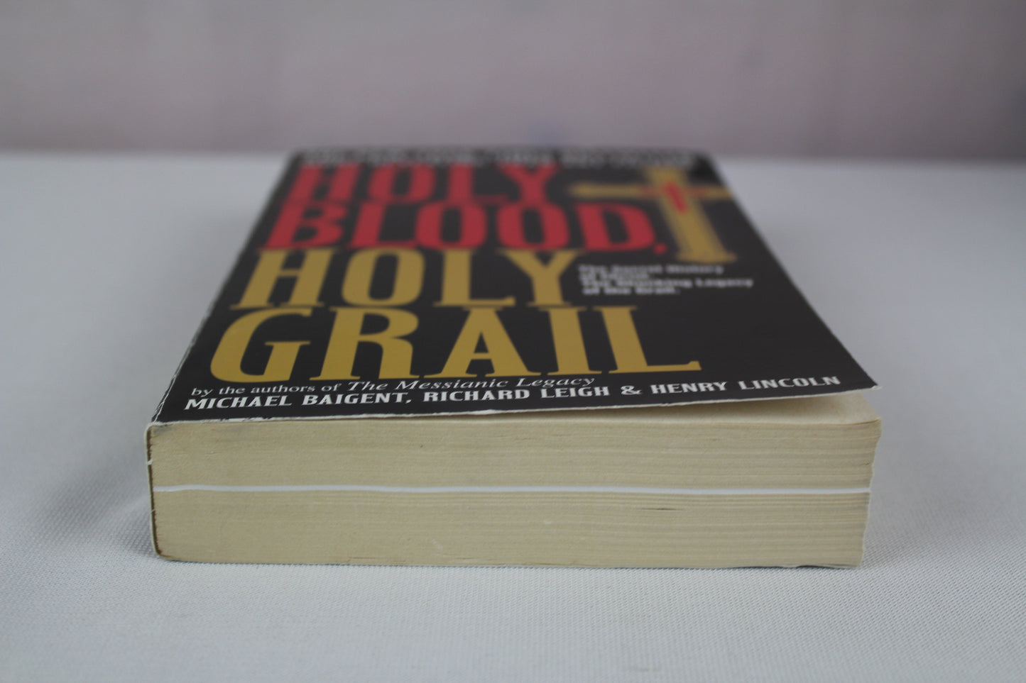 Holy Blood, Holy Grail by Michael Baigent, Richard Leigh, Henry Lincoln