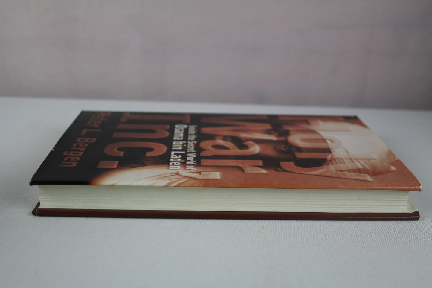 Holy War, Inc.: Inside the Secret World of Osama bin Laden by Peter Bergen