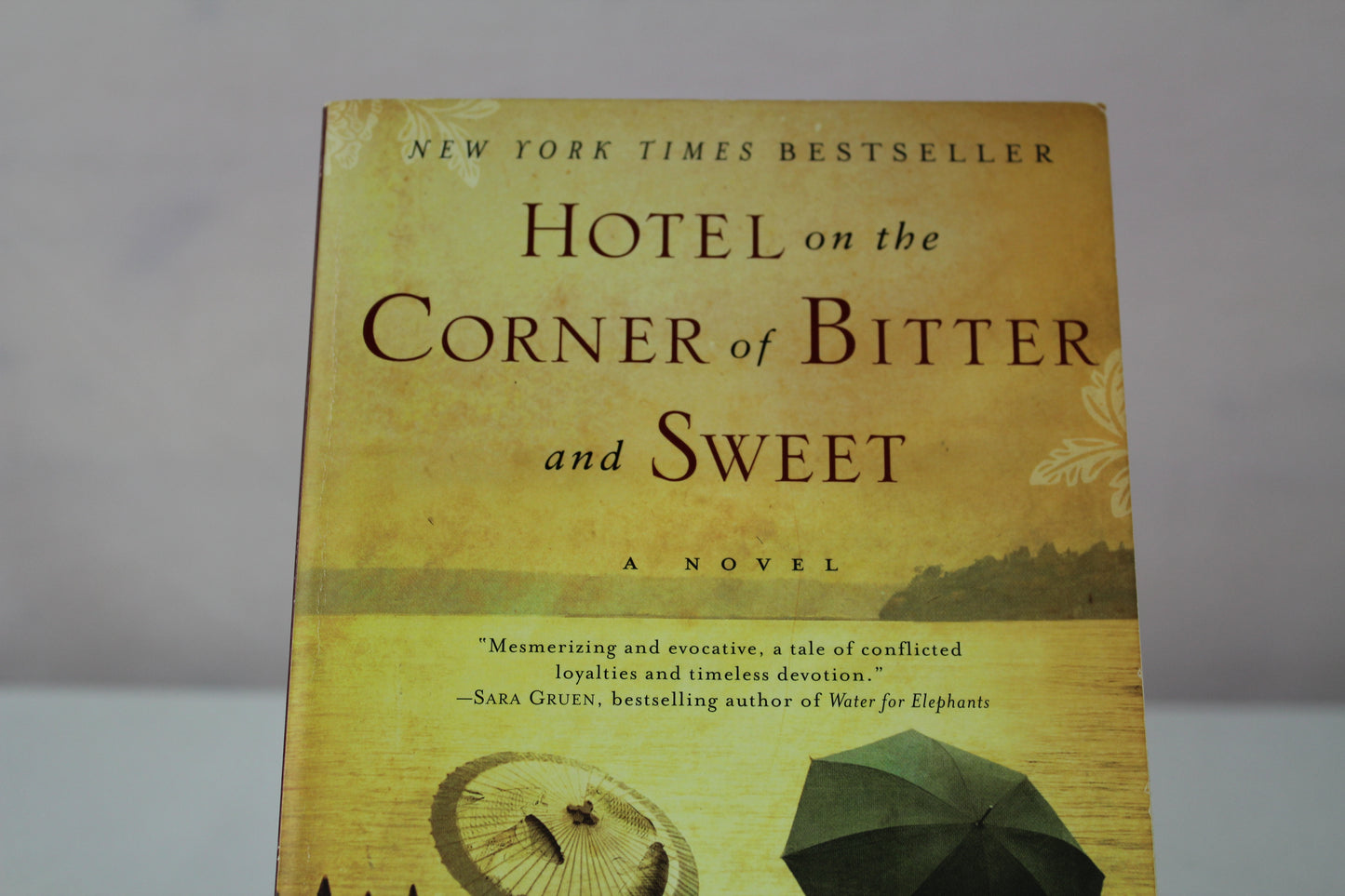 Hotel on the Corner of Bitter and Sweet by Jamie Ford