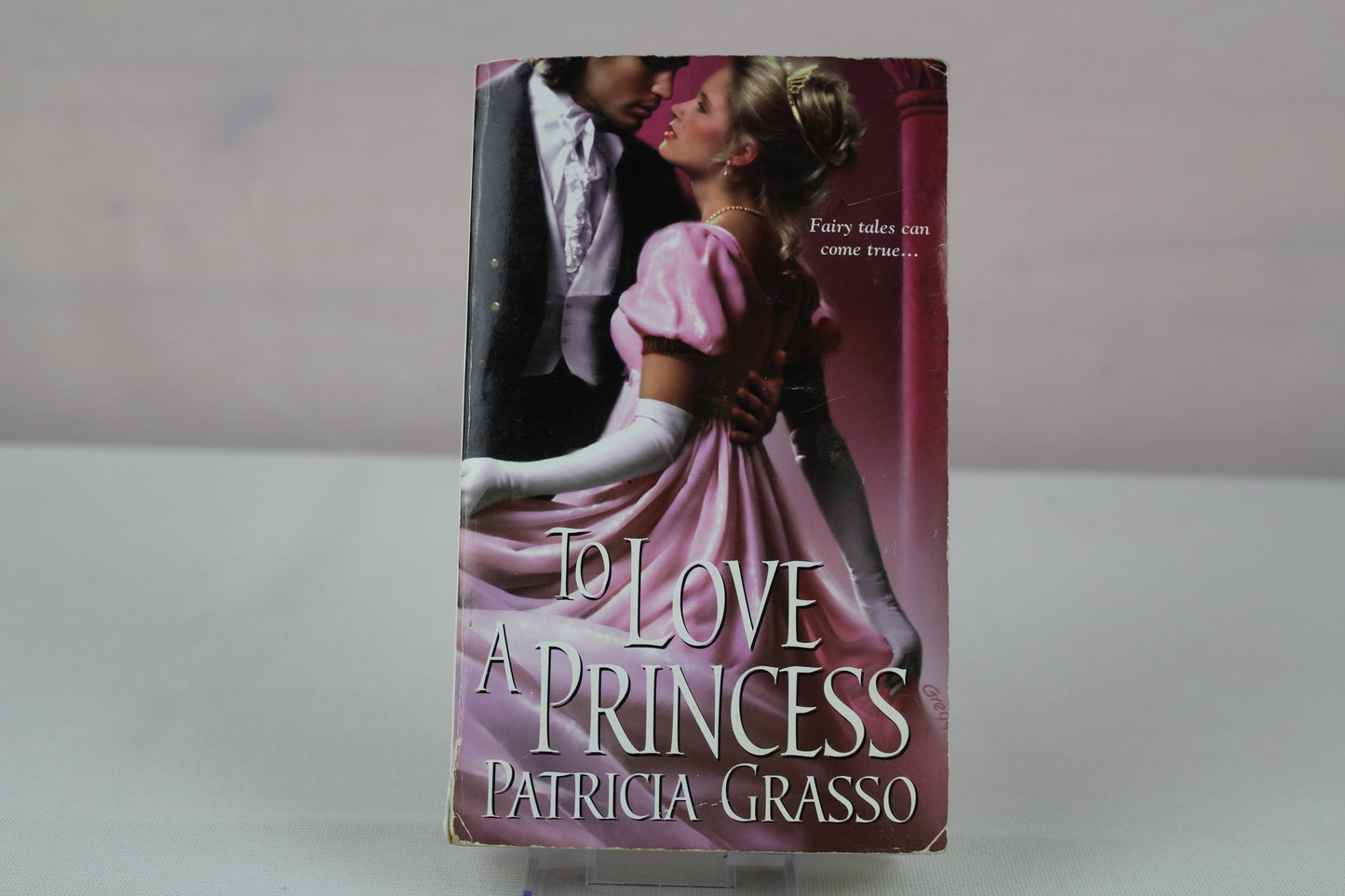 To Love A Princess by Patricia Grasso