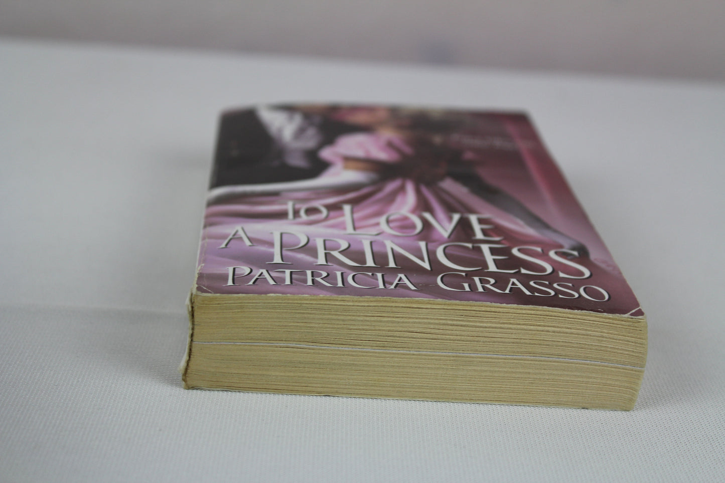 To Love A Princess by Patricia Grasso
