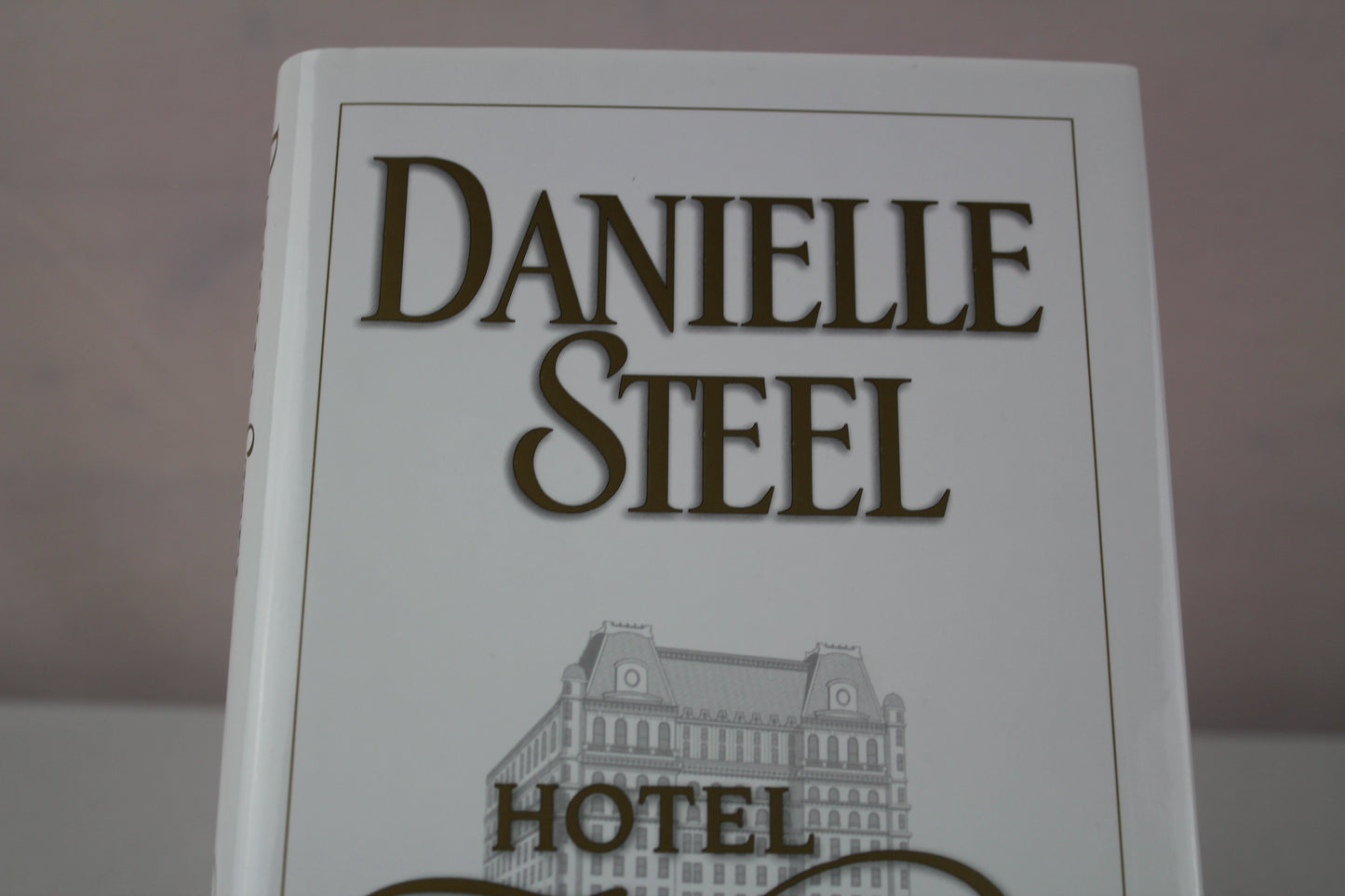 Hotel Vendome: A Novel by Danielle Steel