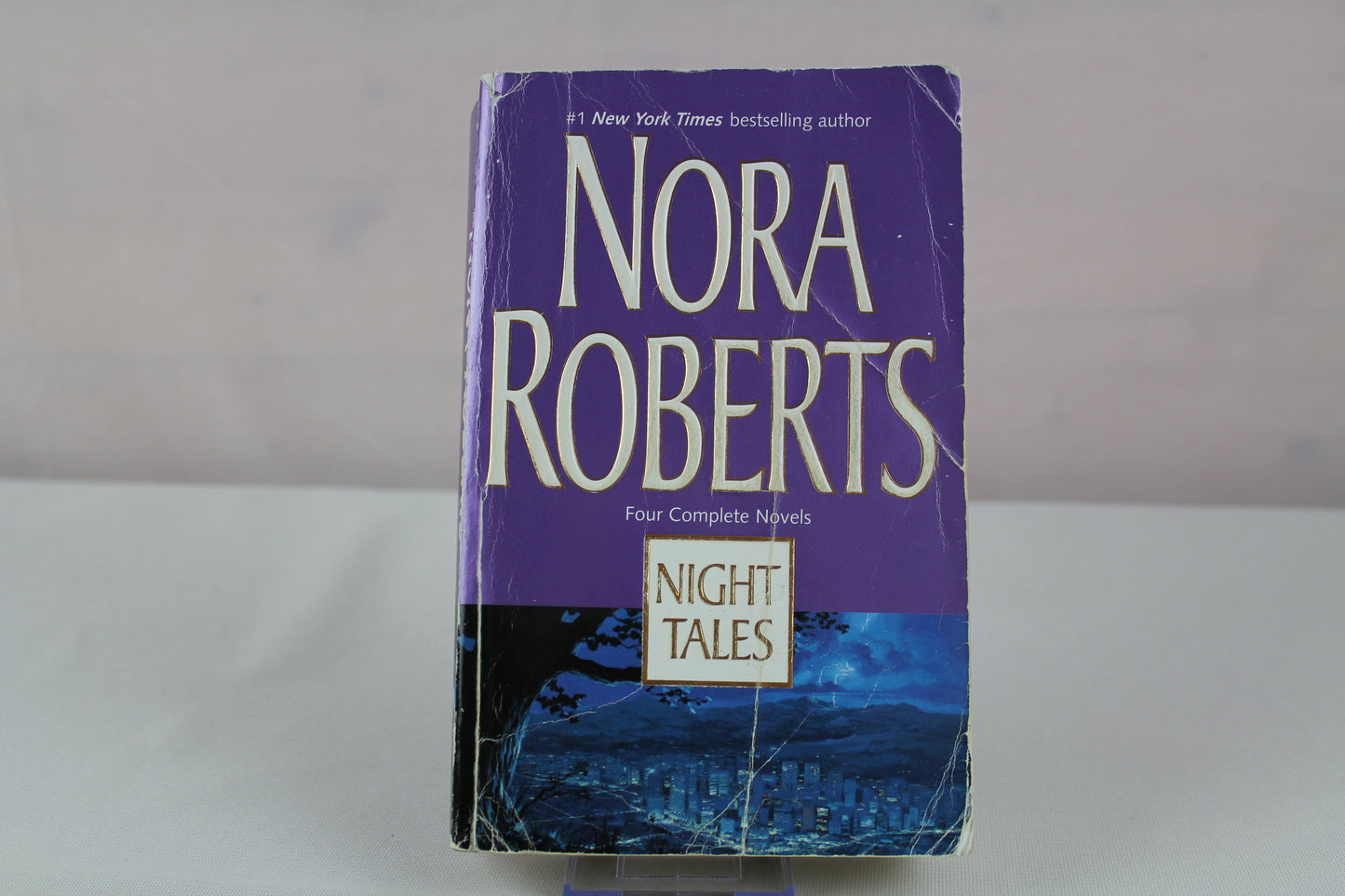 Night Tales: Night Shift/ Night Shadow/ Nightshade/ Night Smoke by Nora Roberts