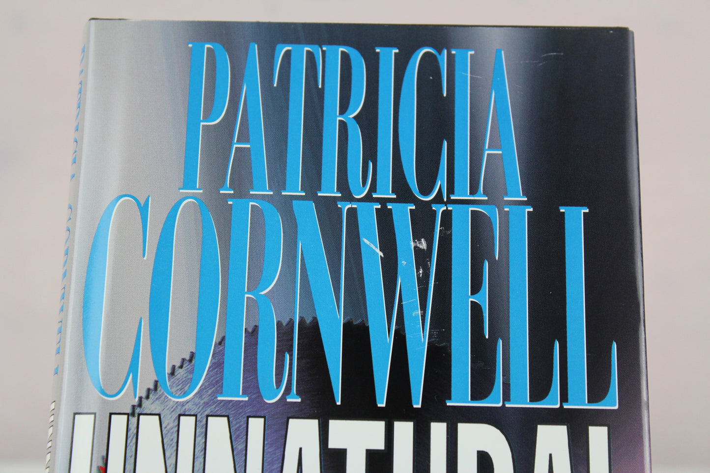 Unnatural Exposure (A Scarpetta Novel) by Patricia Cornwell