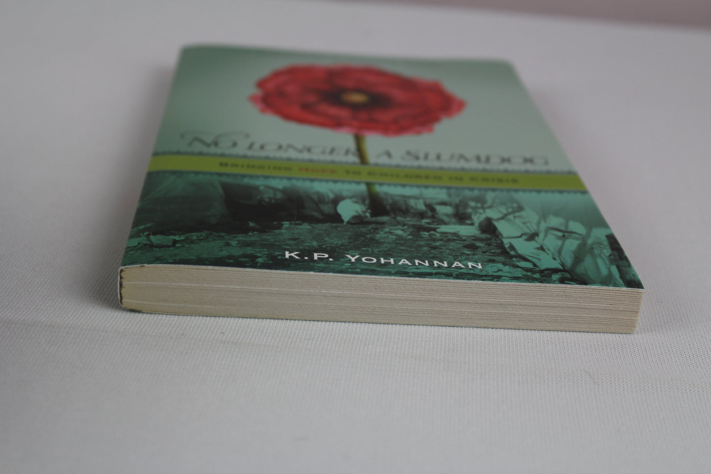 No Longer a Slumdog by K.P. Yohannan