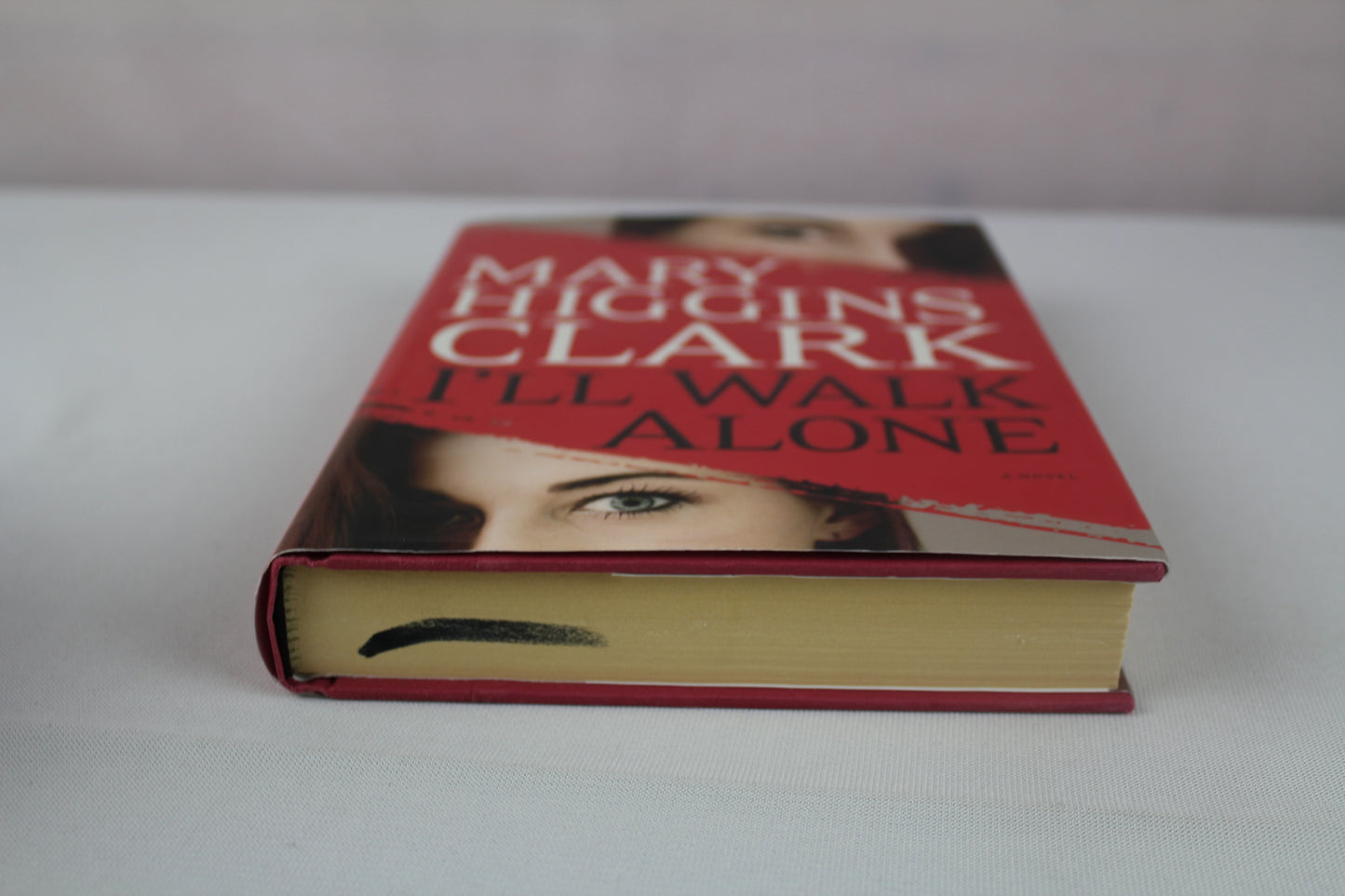 I'll Walk Alone: A Novel by Mary Higgins Clark