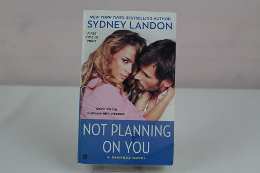 Not Planning On You: A Danvers Novel by Sydney Landon