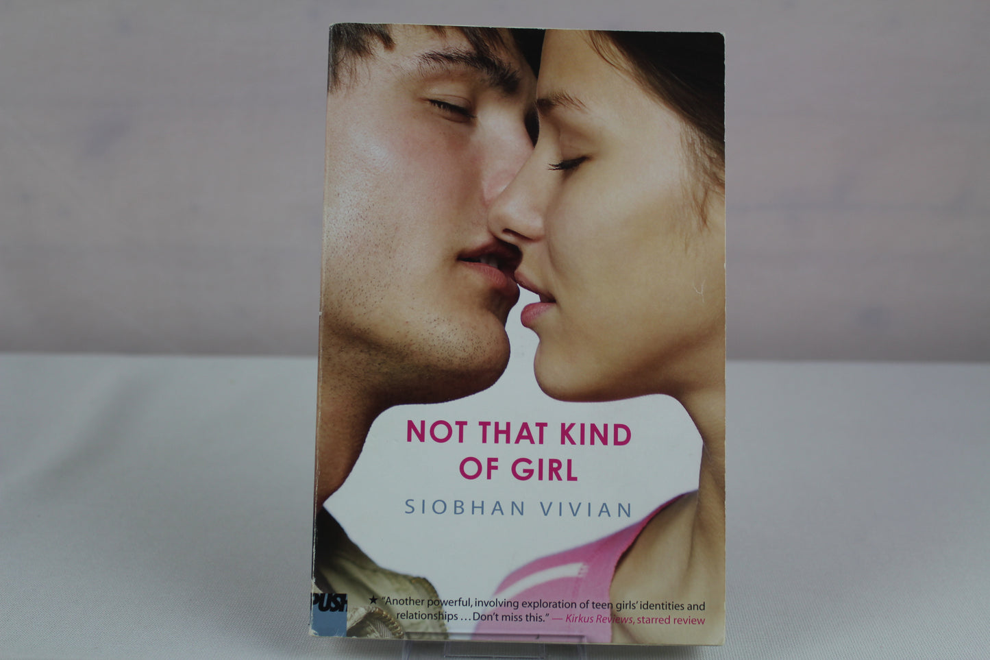 Not That Kind of Girl by Siobhan Vivian