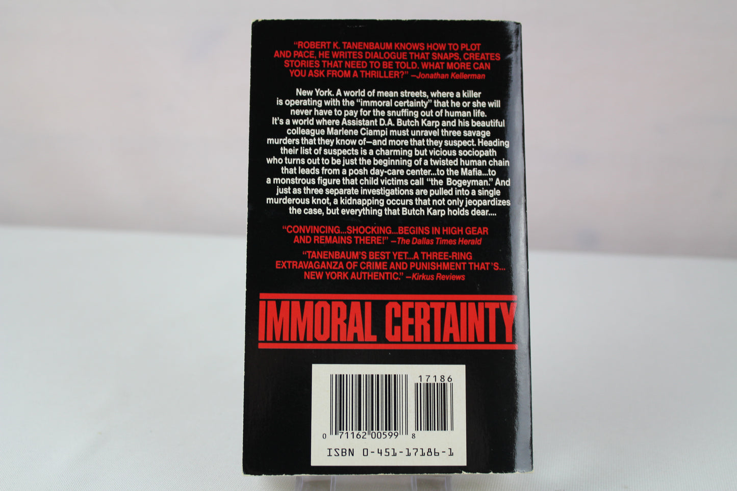Immoral Certainty by Robert K. Tanenbaum