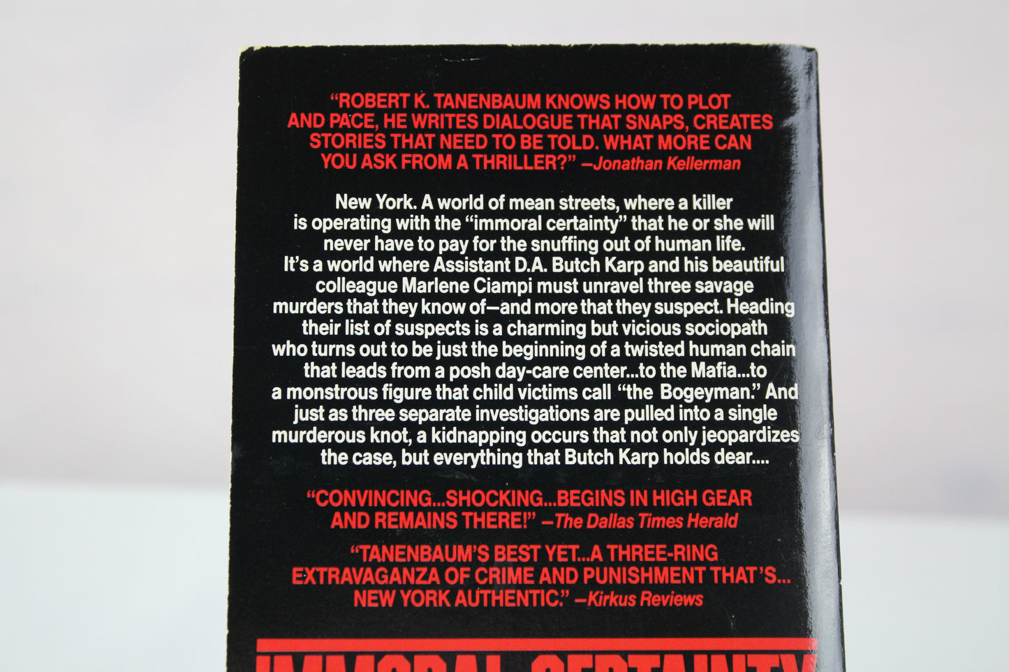 Immoral Certainty by Robert K. Tanenbaum