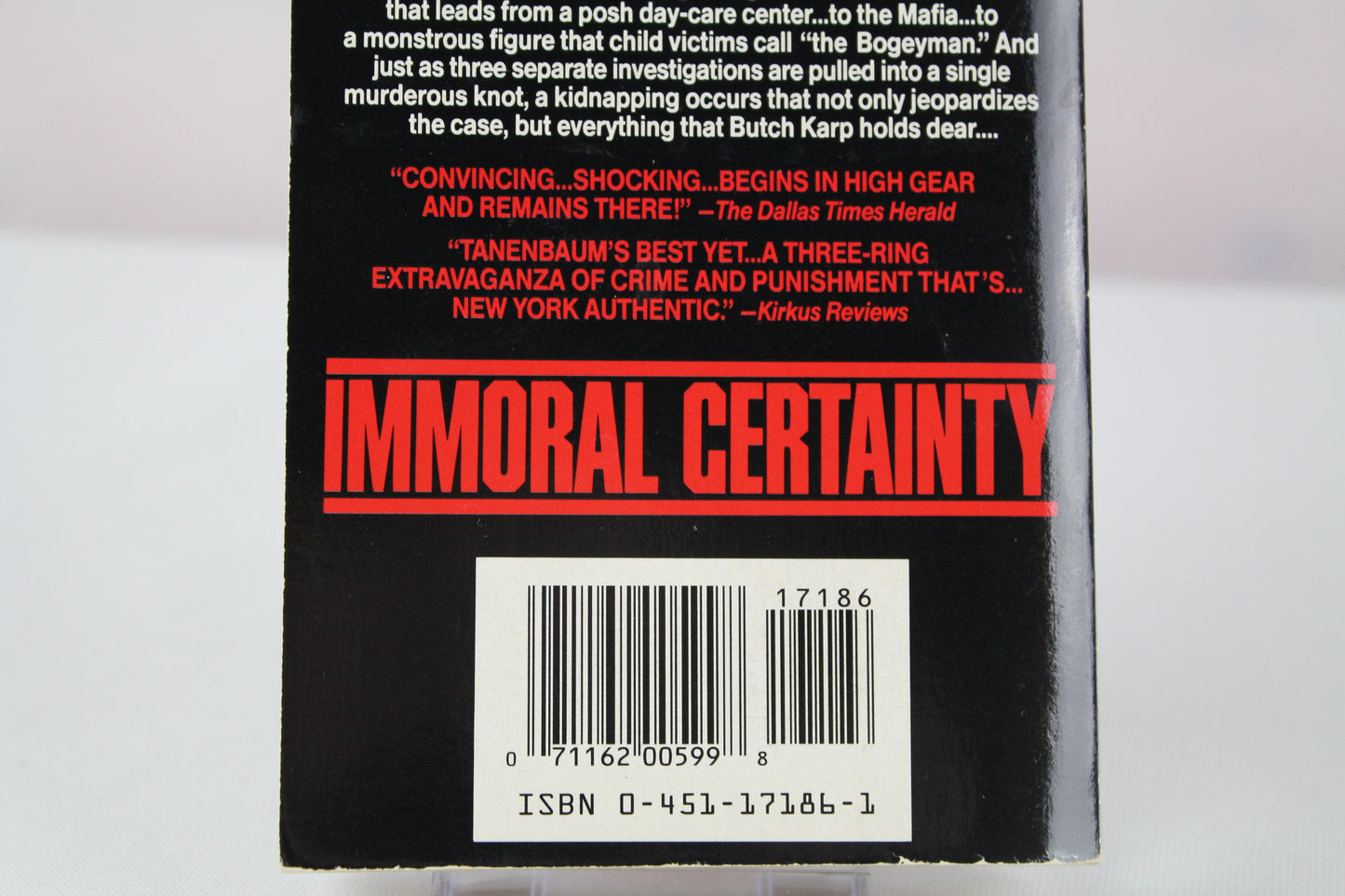 Immoral Certainty by Robert K. Tanenbaum