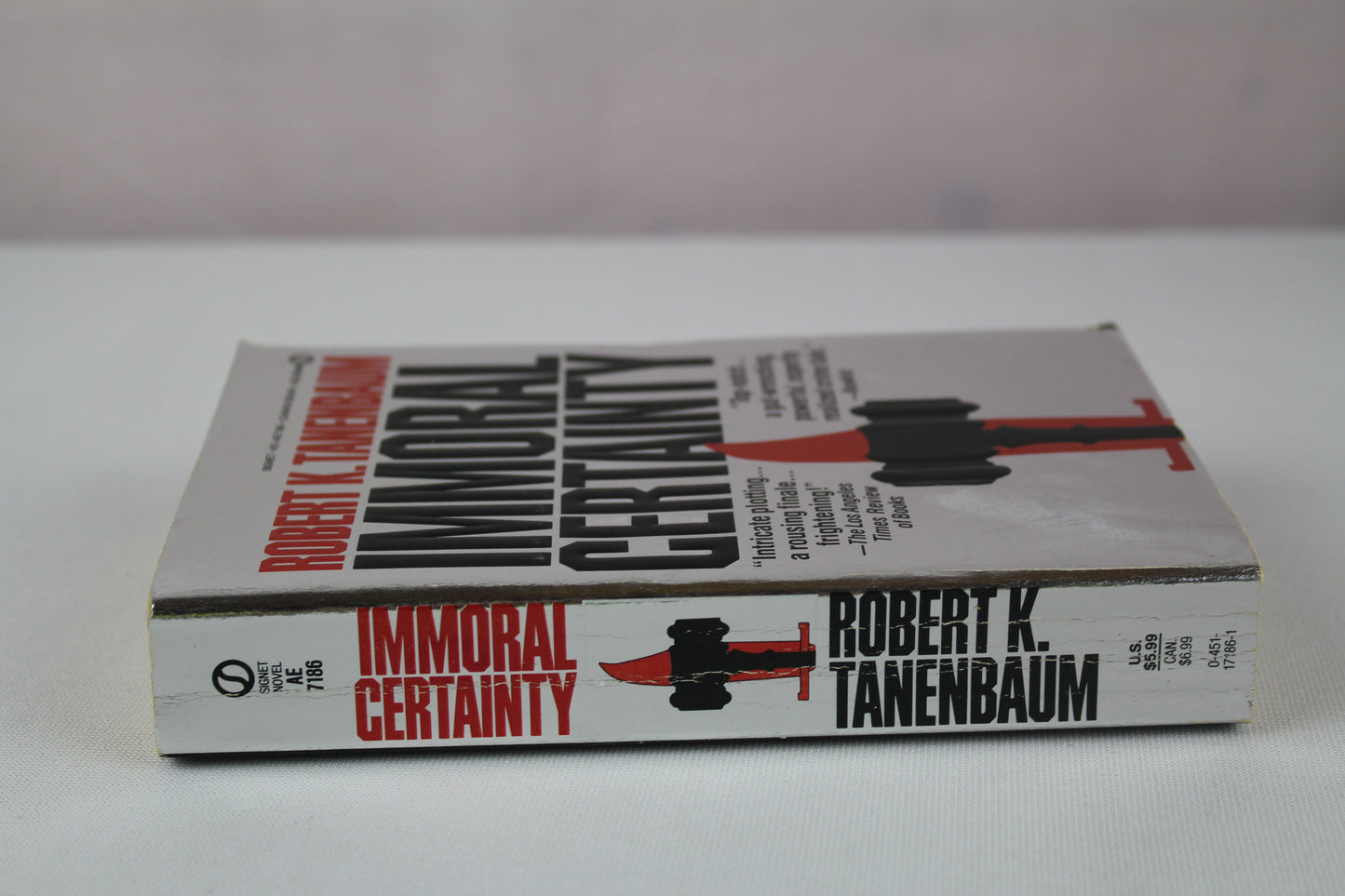Immoral Certainty by Robert K. Tanenbaum