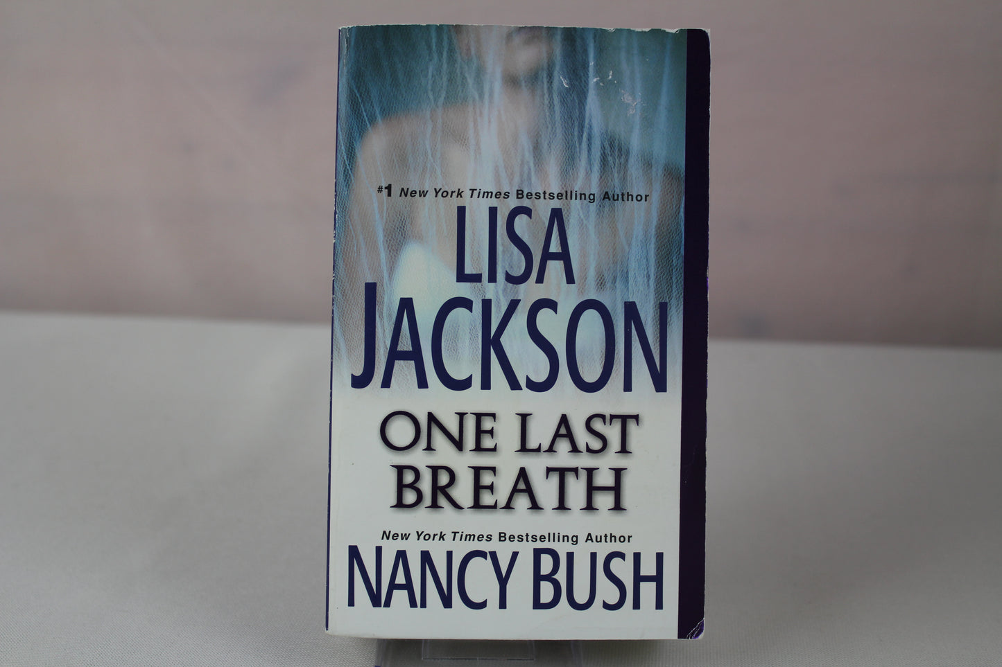 One Last Breath by Lisa Jackson, Nancy Bush