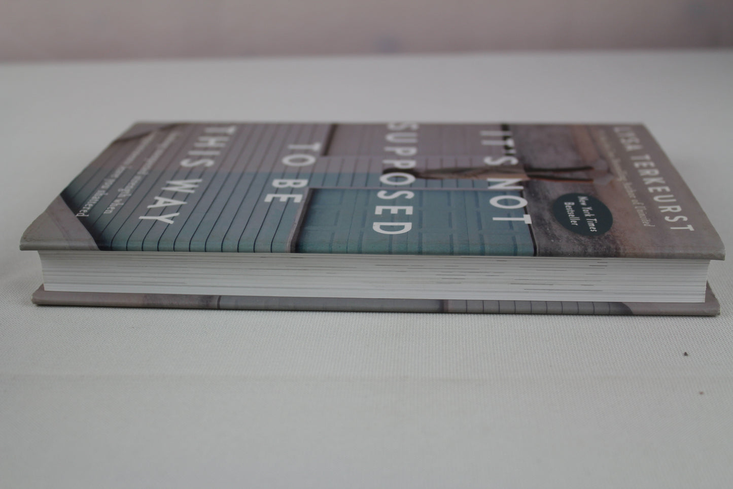 It's Not Supposed to Be This Way: Finding Unexpected Strength When Disappointments Leave You Shattered by Lysa TerKeurst