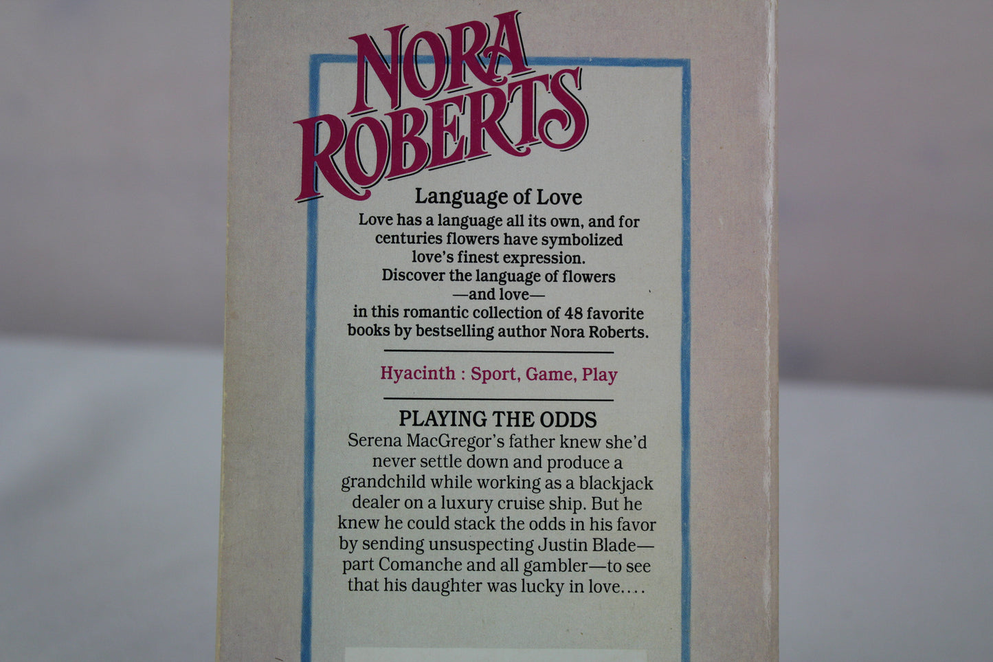 Playing The Odds (Nora Roberts: Language of Love, No 12) by Nora Roberts
