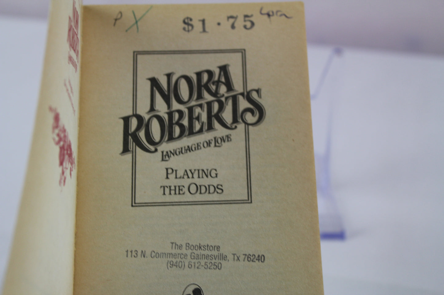 Playing The Odds (Nora Roberts: Language of Love, No 12) by Nora Roberts