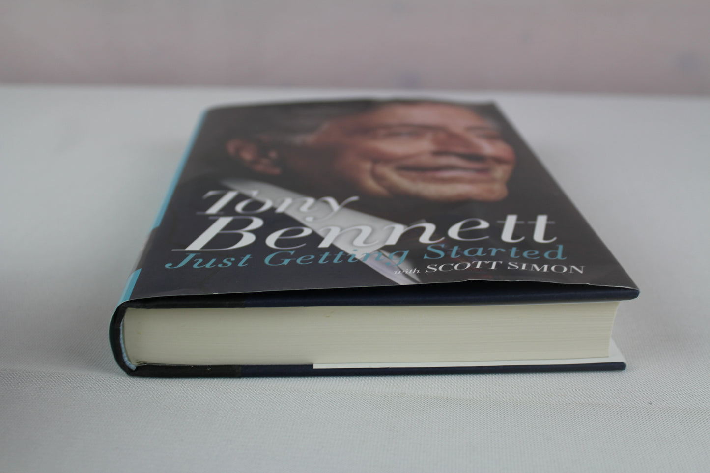 Just Getting Started: The Legendary Singer's Gracious Homage to Frank Sinatra, Lady Gaga, and Music's Humanitarians by Tony Bennett, Scott Simon