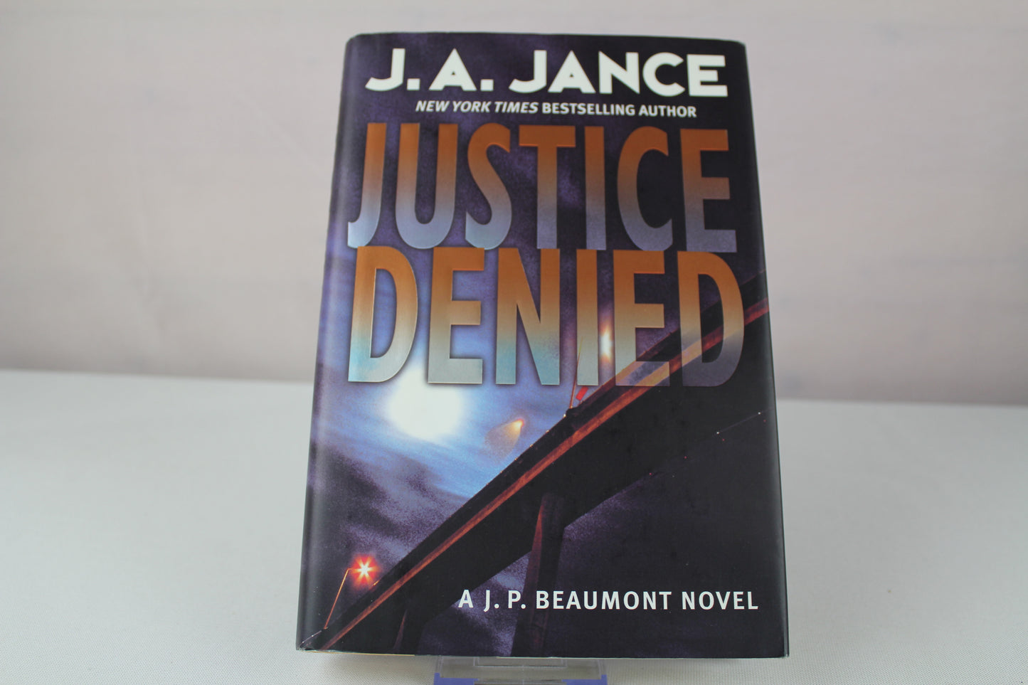 Justice Denied: A J. P. Beaumont Novel by J. A. Jance