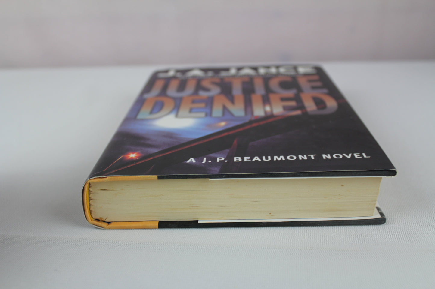 Justice Denied: A J. P. Beaumont Novel by J. A. Jance