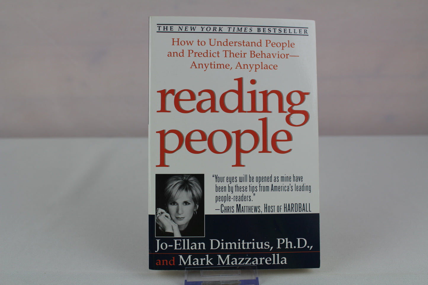 Reading People: How to Understand People and Predict Their Behavior- -Anytime, Anyplace by Jo-Ellan Dimitrius, Mark C. Mazzarella