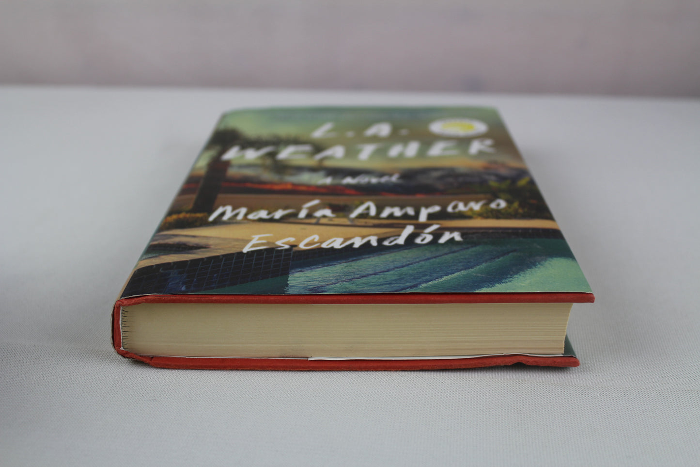 L.A. Weather: A Novel by María Amparo Escandón