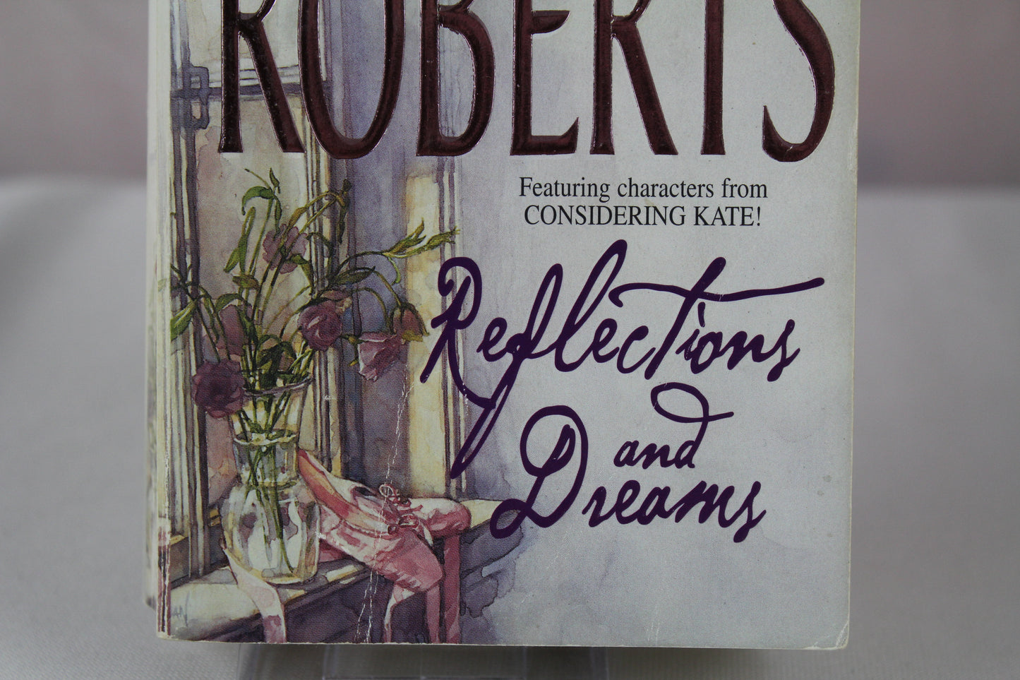 Reflections And Dreams by Nora Roberts