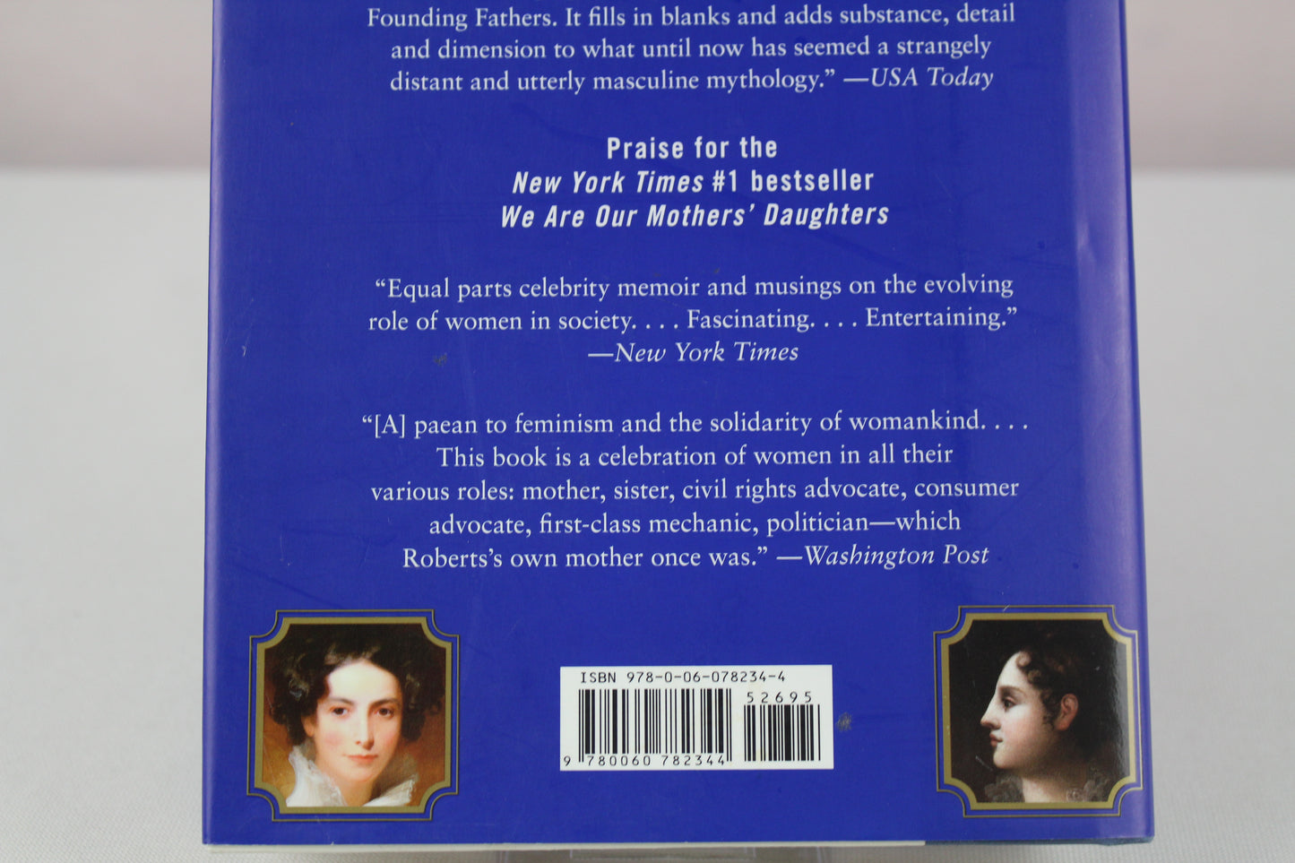Ladies of Liberty: The Women Who Shaped Our Nation – A Beautiful Biography About Extraordinary Reformers and Visionaries for Kids (Ages 6-10) by Cokie Roberts