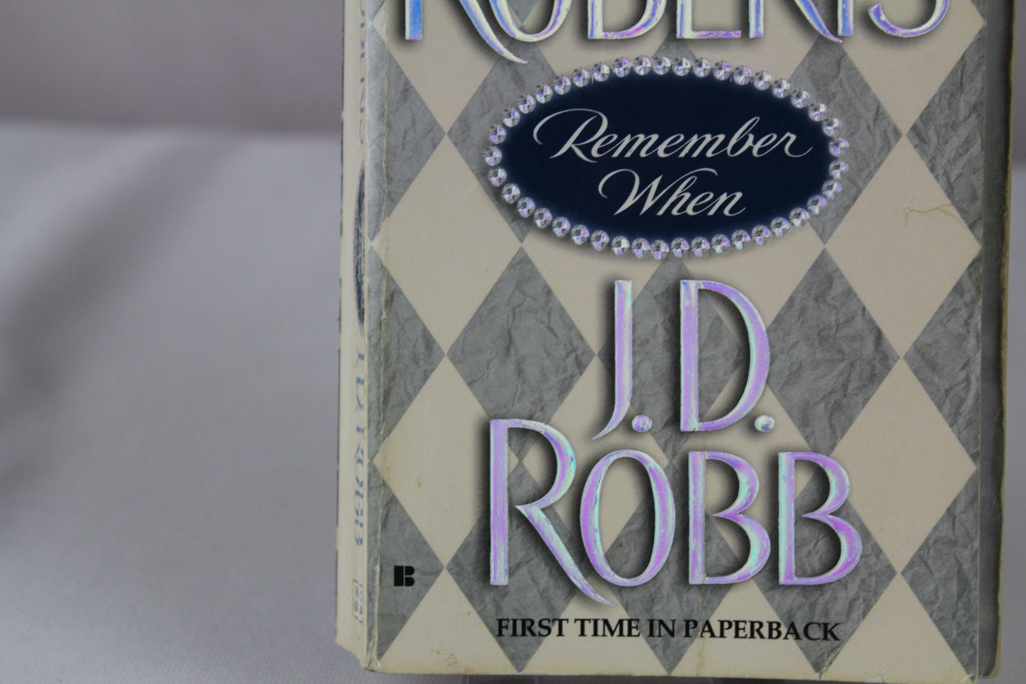 Remember When by Nora Roberts, J. D. Robb