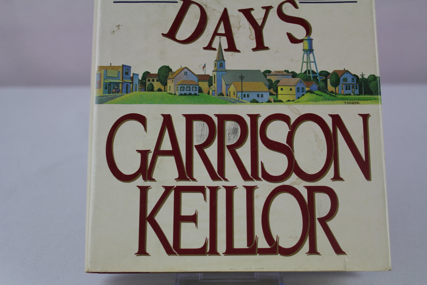 Lake Wobegon Days by Garrison Keillor