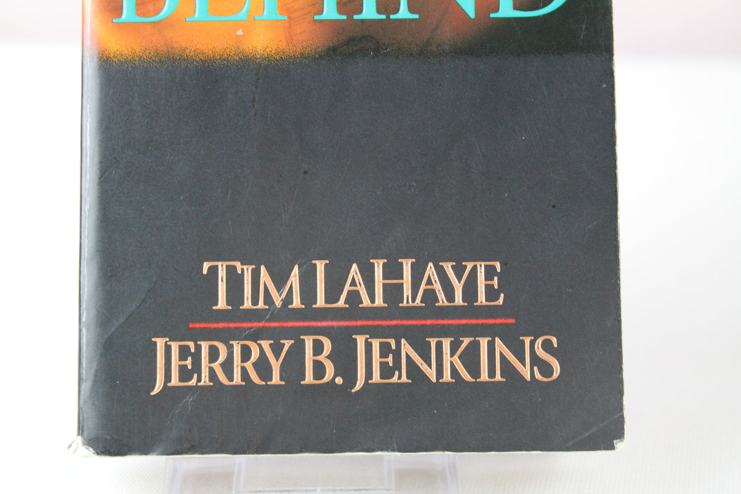 Left Behind: A Novel of the Earth's Last Days (Left Behind, Book 1) by Tim LaHaye, Jerry B. Jenkins