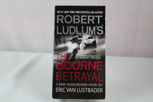 Robert Ludlum's (TM) The Bourne Betrayal (Jason Bourne Series, 5) by Eric Van Lustbader
