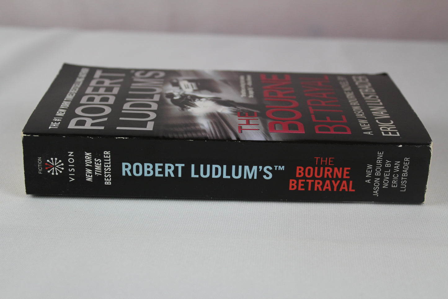 Robert Ludlum's (TM) The Bourne Betrayal (Jason Bourne Series, 5) by Eric Van Lustbader