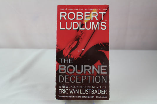 Robert Ludlum's The Bourne Deception (Jason Bourne Series, 7) by Eric Van Lustbader