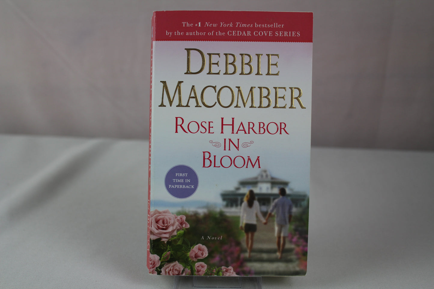 Rose Harbor in Bloom: A Novel by Debbie Macomber