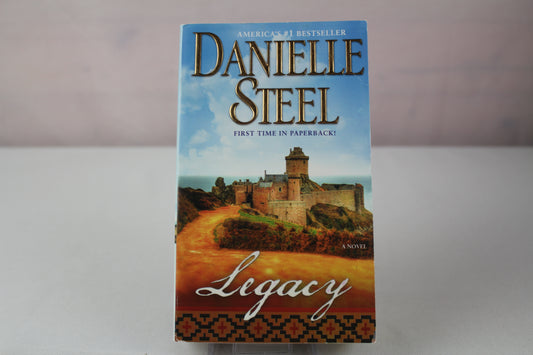 Legacy: A Novel by Danielle Steel