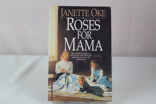 Roses for Mama (Women of the West) by Janette Oke