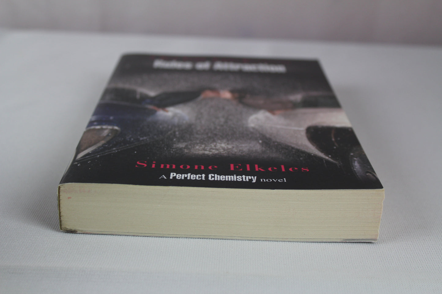 Rules of Attraction (A Perfect Chemistry Novel) by Simone Elkeles