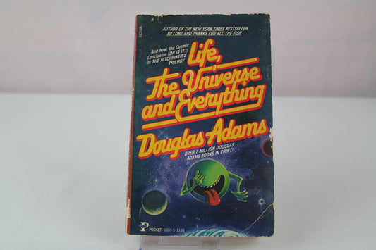 Life, The Universe and Everything by Douglas Adams