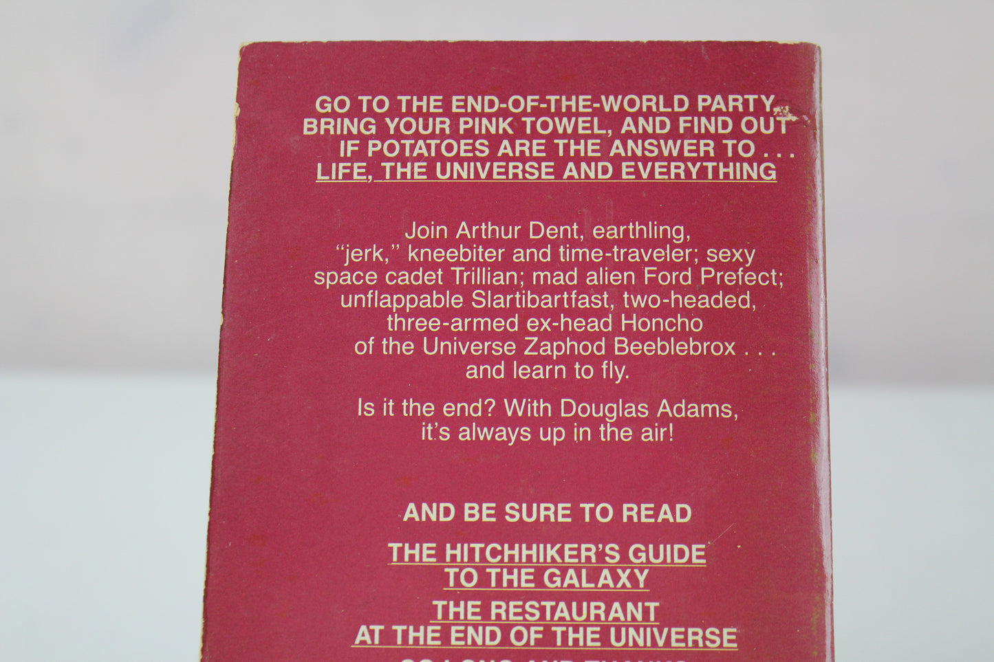 Life, The Universe and Everything by Douglas Adams