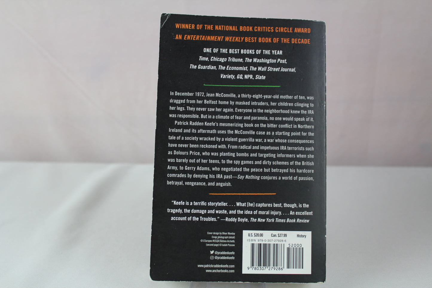 Say Nothing: A True Story of Murder and Memory in Northern Ireland by Patrick Radden Keefe