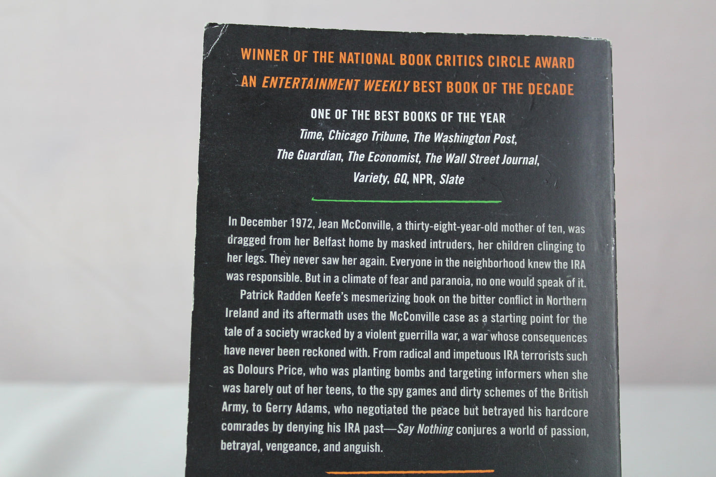 Say Nothing: A True Story of Murder and Memory in Northern Ireland by Patrick Radden Keefe