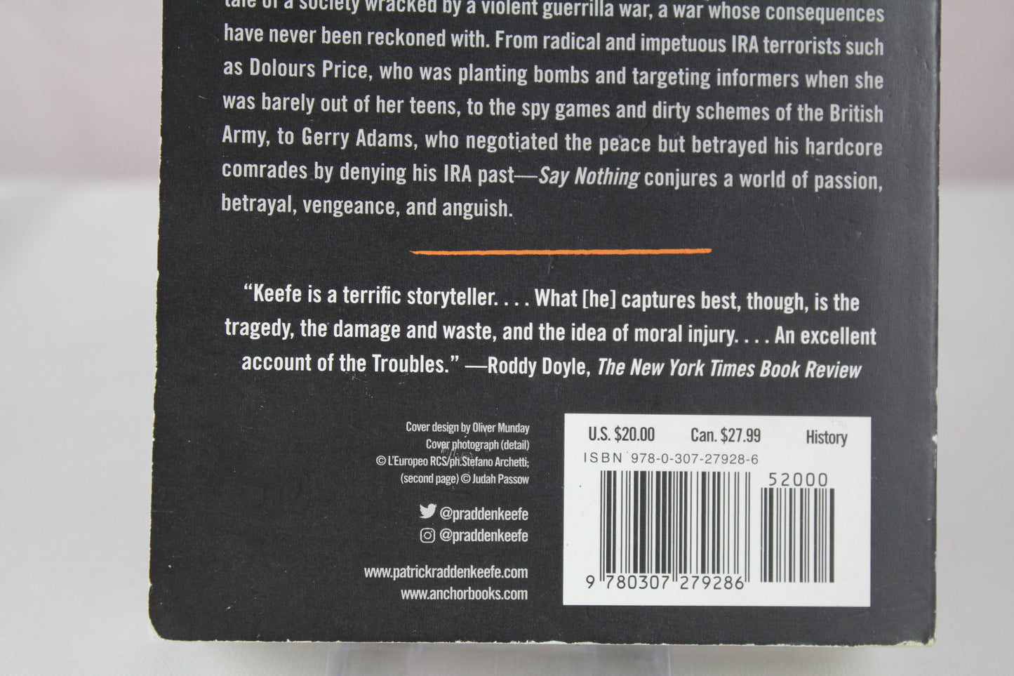 Say Nothing: A True Story of Murder and Memory in Northern Ireland by Patrick Radden Keefe