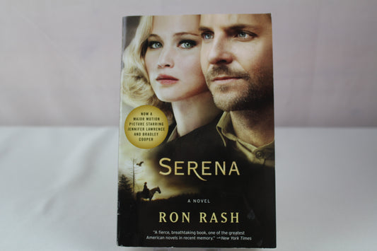 Serena tie-in: A Novel by Ron Rash