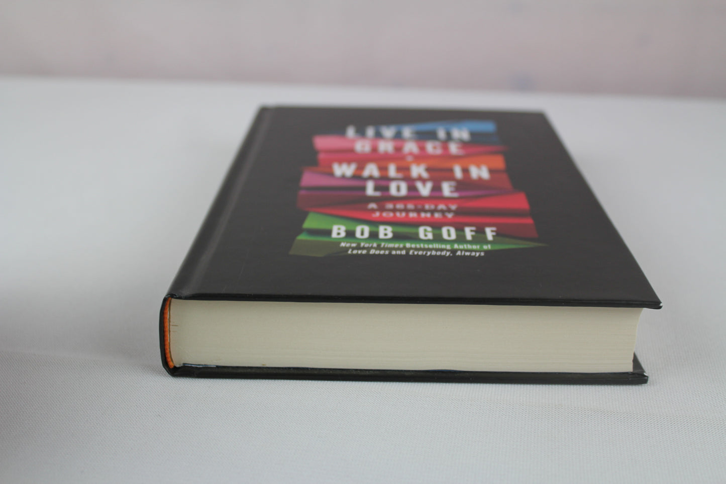 Live in Grace, Walk in Love: A 365-Day Journey by Bob Goff