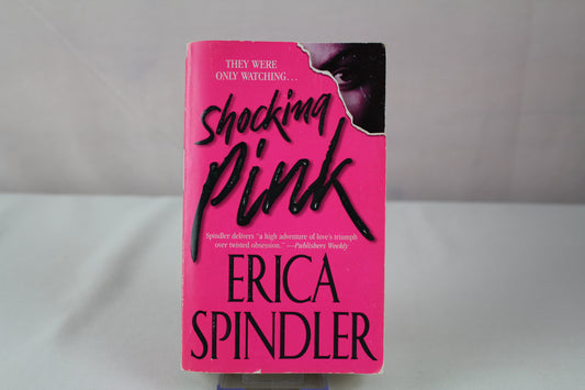 Shocking Pink by Erica Spindler