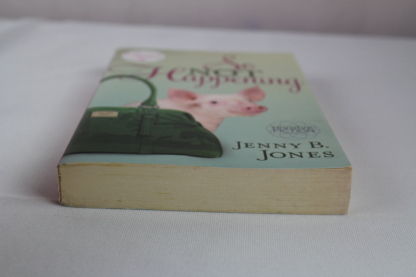 So Not Happening (The Charmed Life) by Jenny Jones