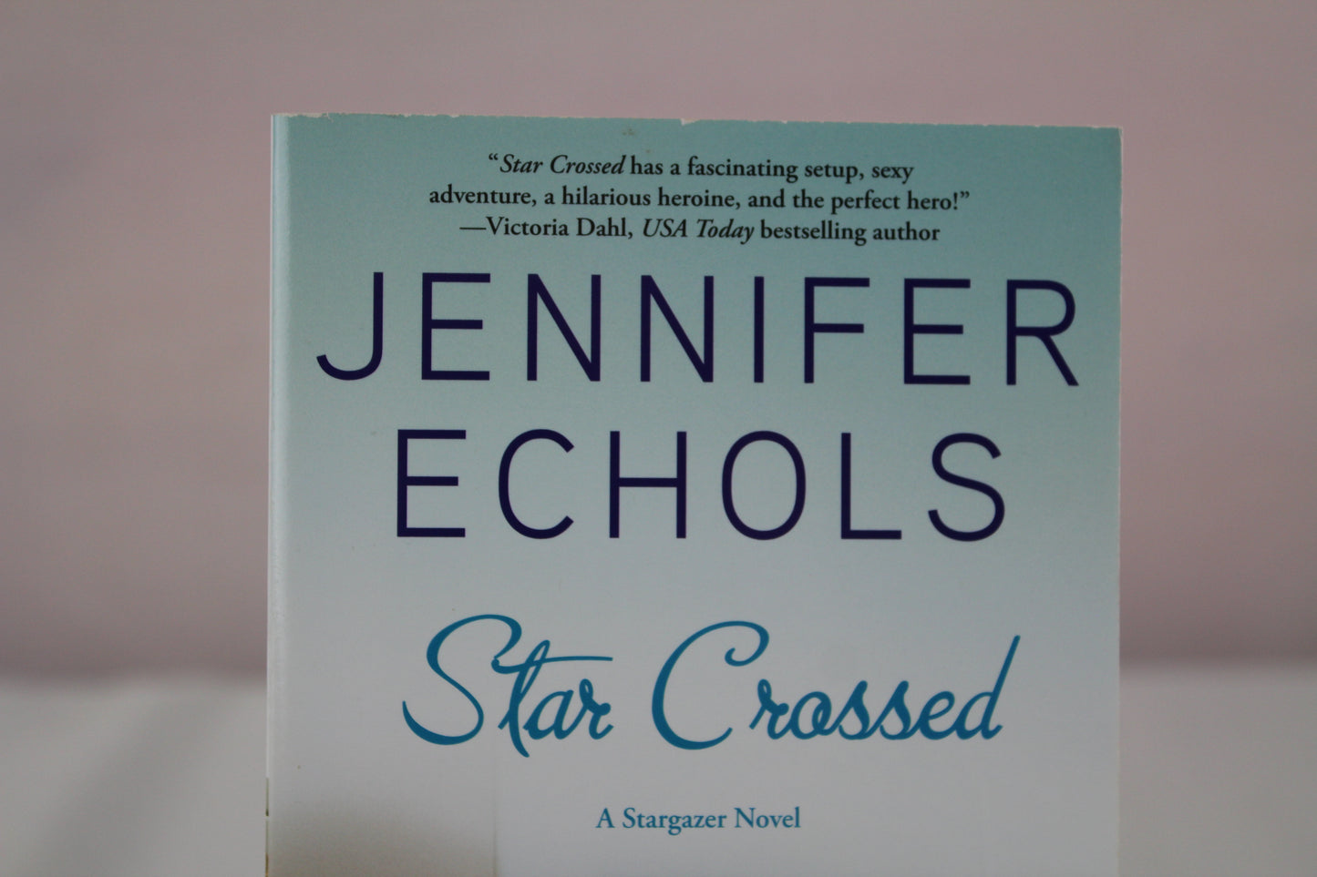 Star Crossed (Stargazer) by Jennifer Echols