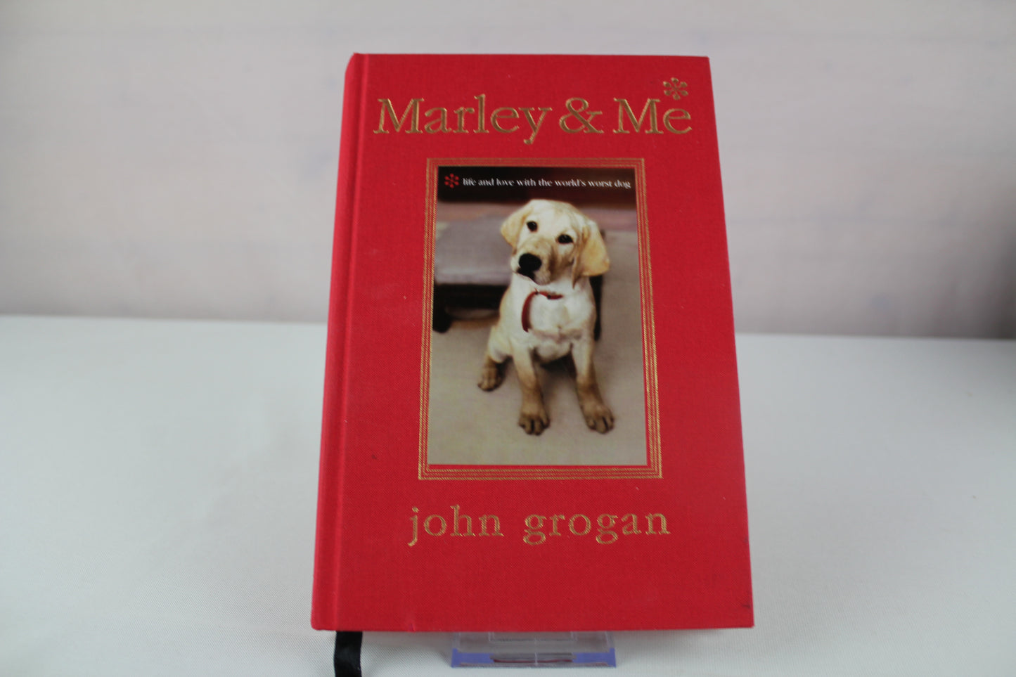 Marley & Me Illustrated Edition: Life and Love with the World's Worst Dog by John Grogan