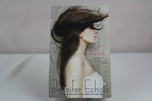 Such a Rush by Jennifer Echols