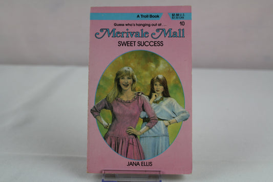 Sweet Success (Merivale Mall) by Jana Ellis